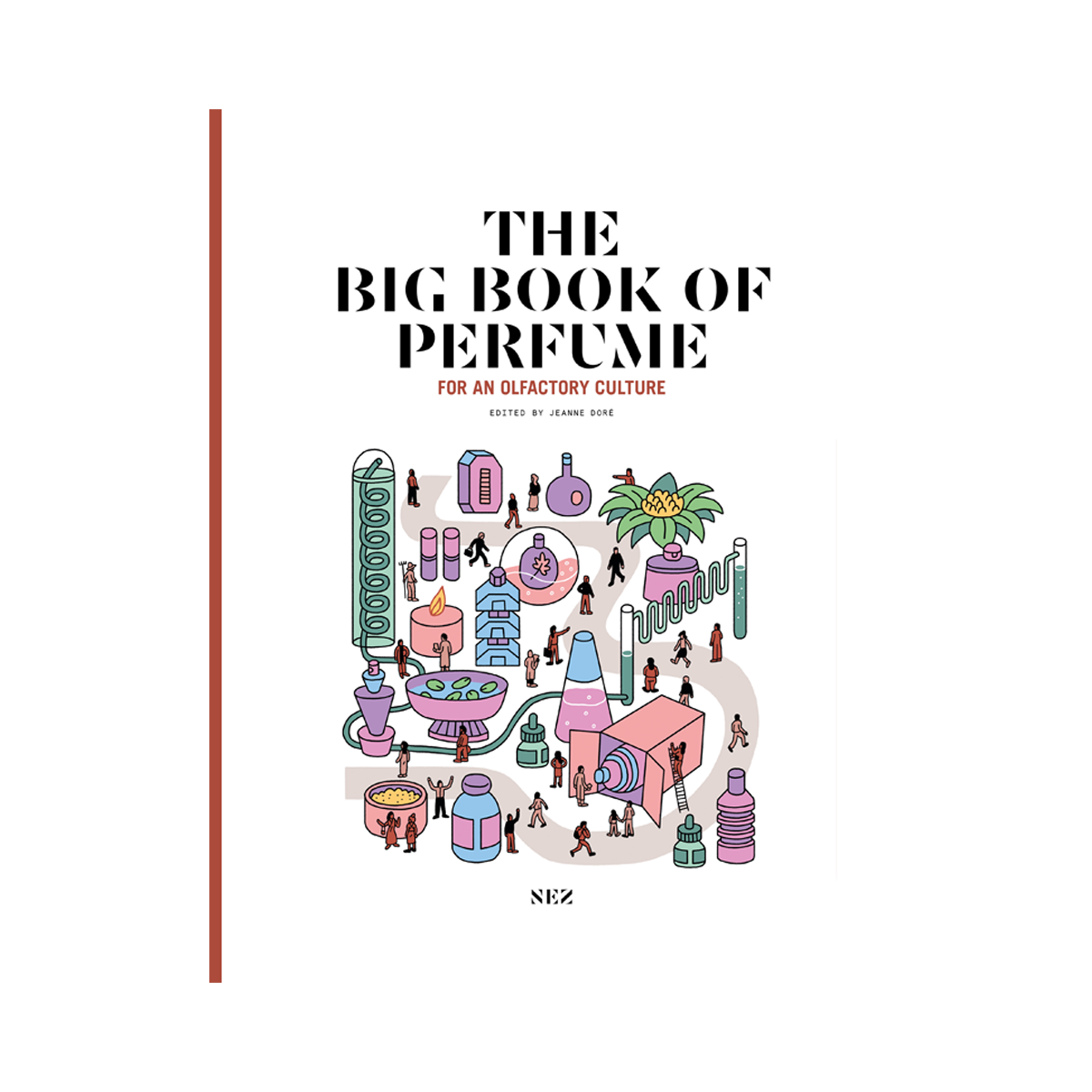 By Nez - The Big Book Of Perfume